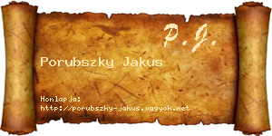 Porubszky Jakus névjegykártya